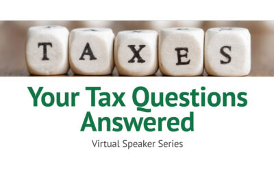 Your Tax Questions Answered – Virtual Speaker Series