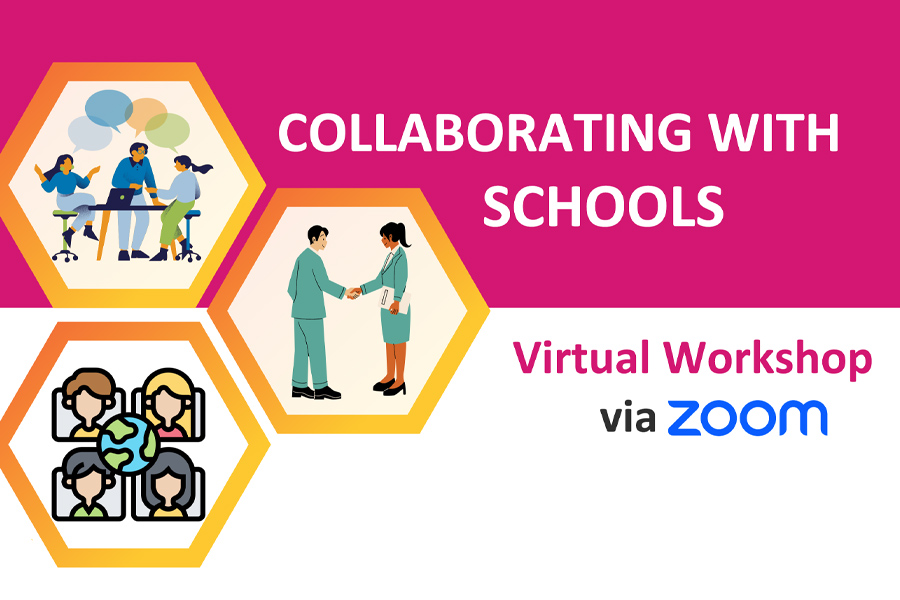 Collaborating With Schools – Virtual Workshop