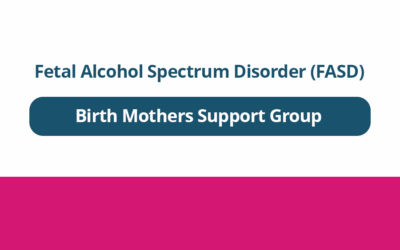 FASD – Birth Mothers Support Group