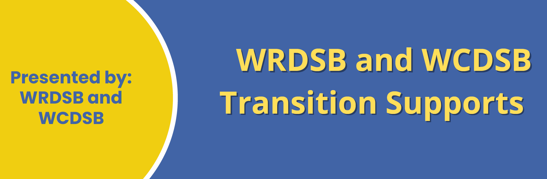 WRDSB and WCDSB transition supports